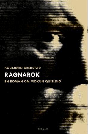 Ragnarok: en roman om Vidkun Quisling