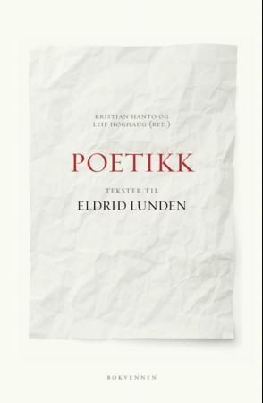 Poetikk: tekster til Eldrid Lunden