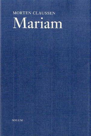 Mariam: en sykdoms komedie: roman