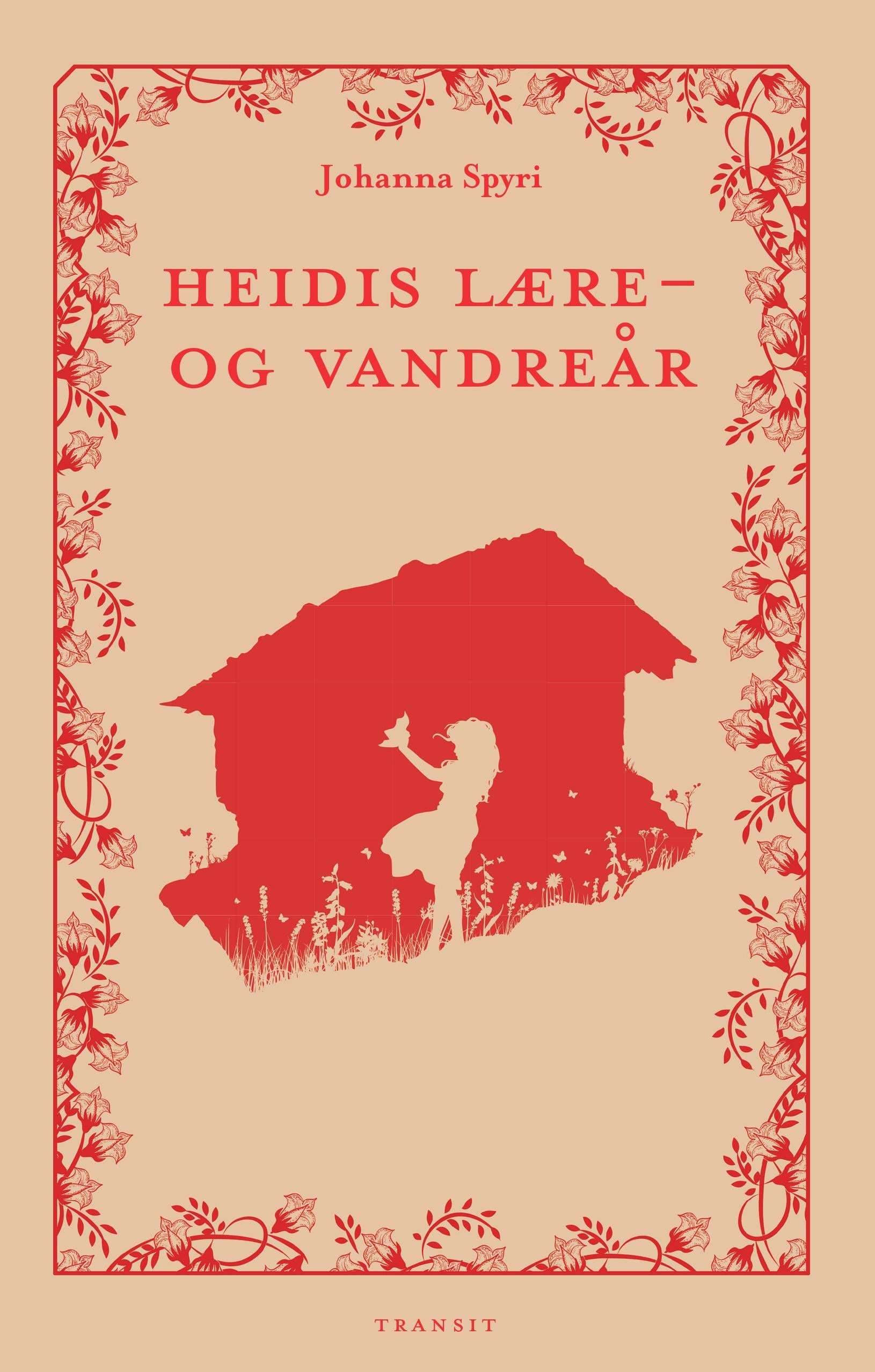 Heidis lære- og vandreår: roman