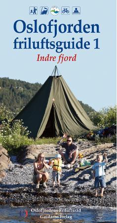 Oslofjorden friluftsguide 1: indre fjord