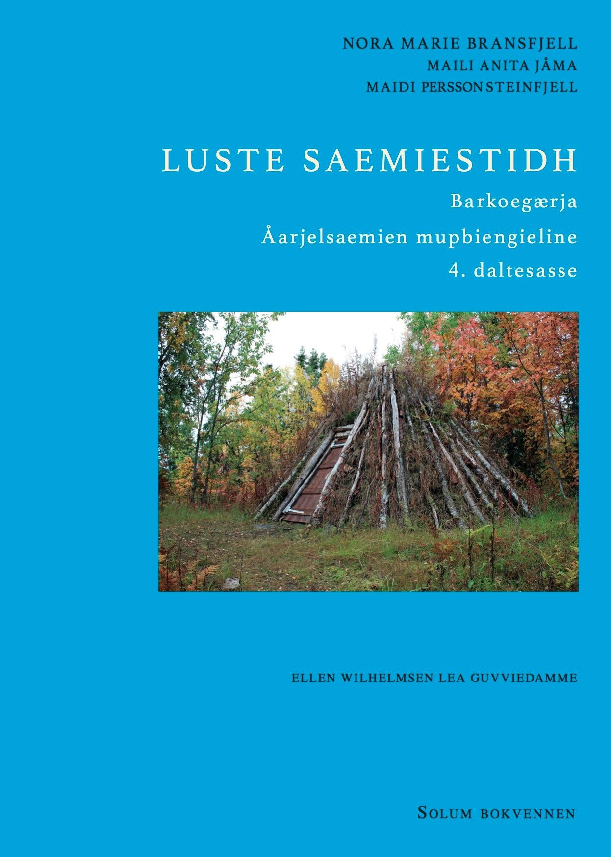 Luste saemiestidh: barkoegærja : åarjelsaemien mupbiengieline : 4. daltesasse
