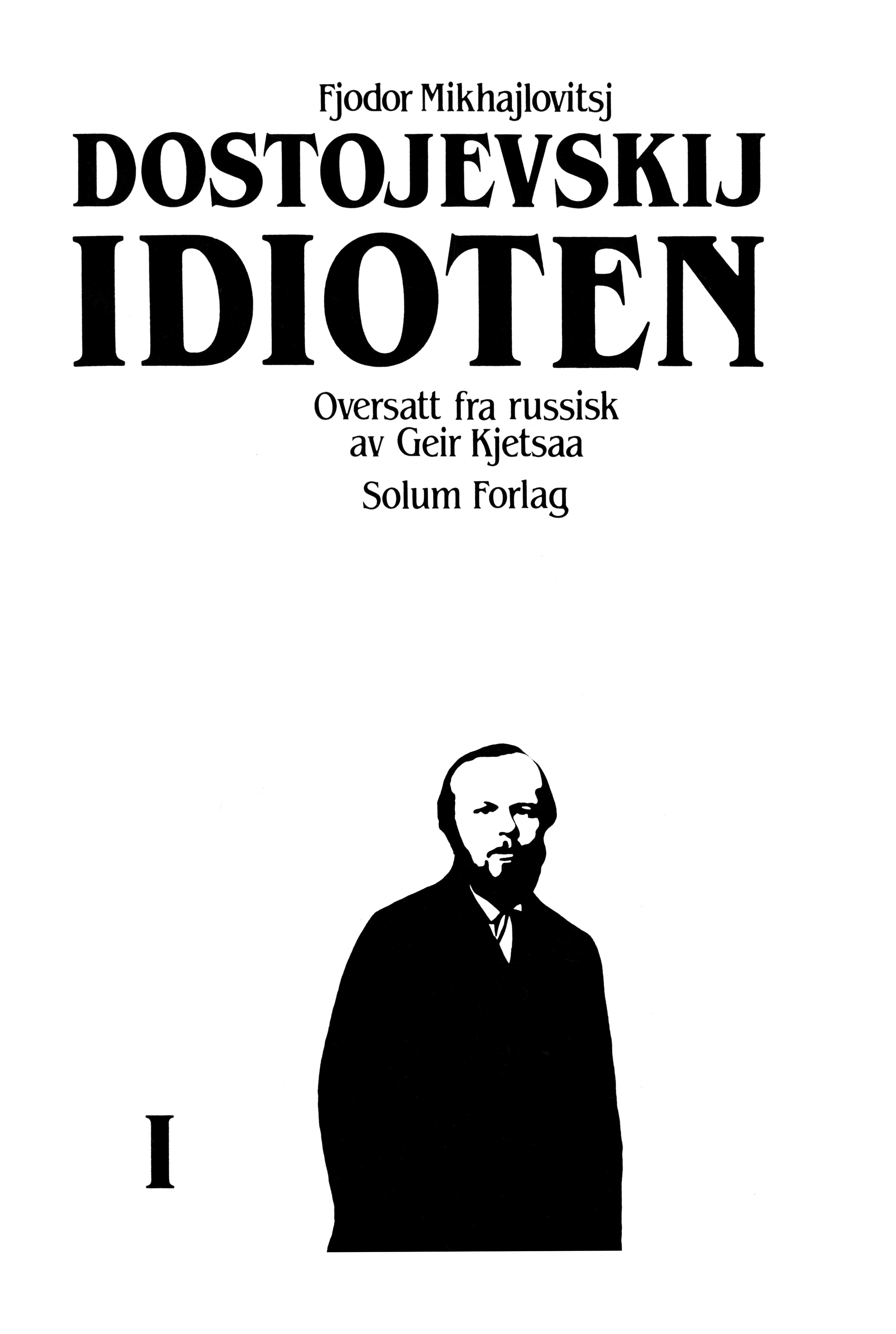 Idioten 1. Bd. 1