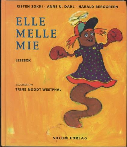 Elle melle mie: lesebok