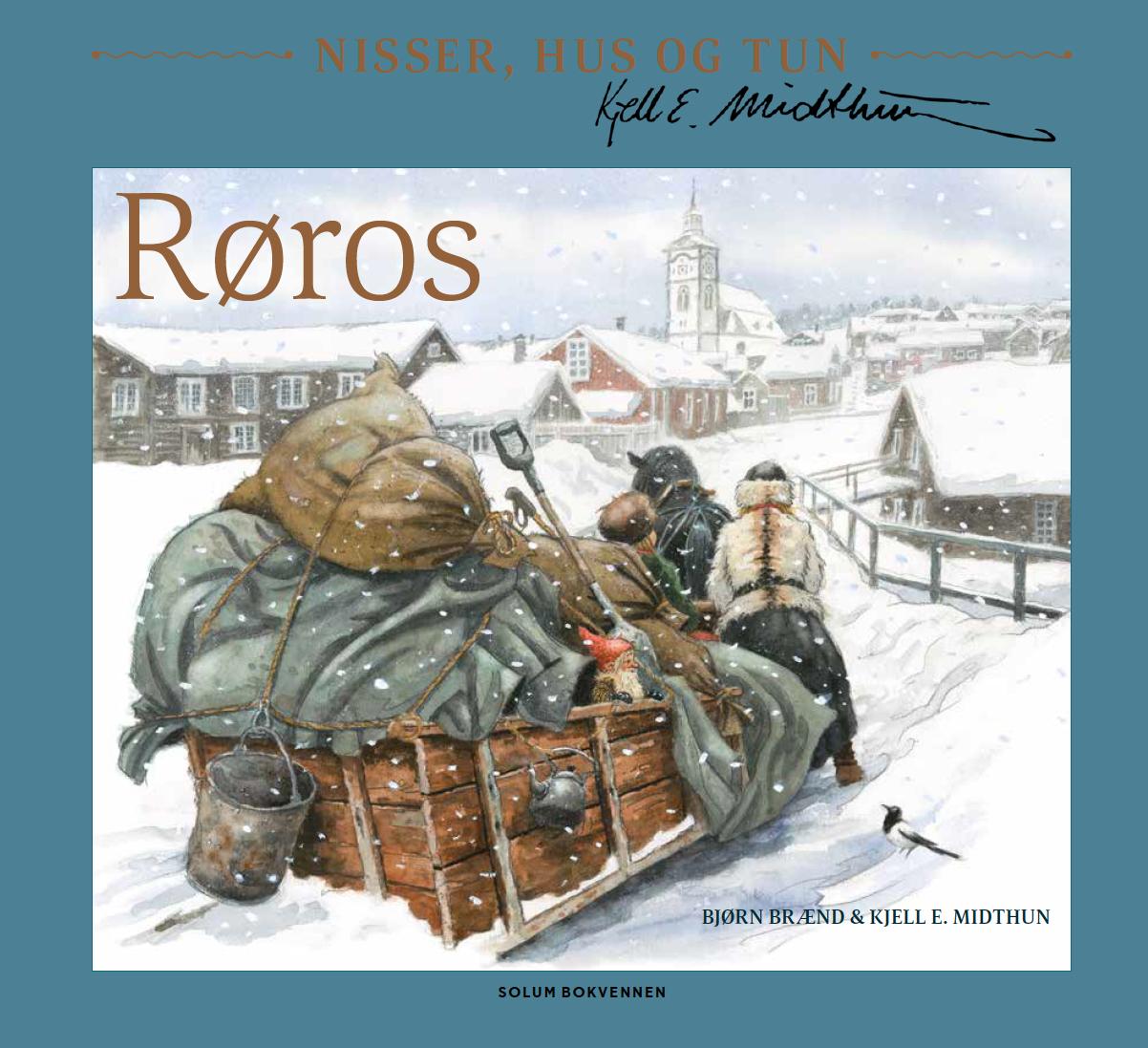 Røros: nisser, hus og tun