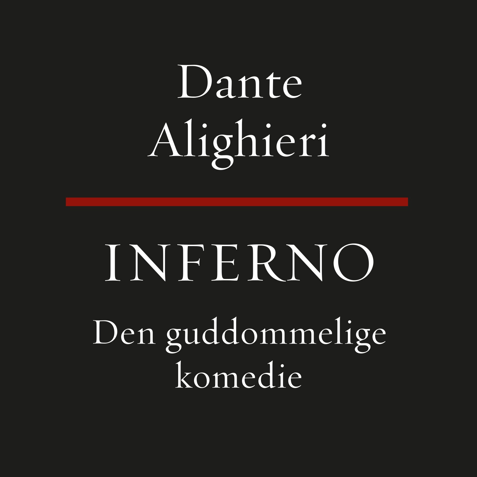 Den guddommelige komedie: Inferno