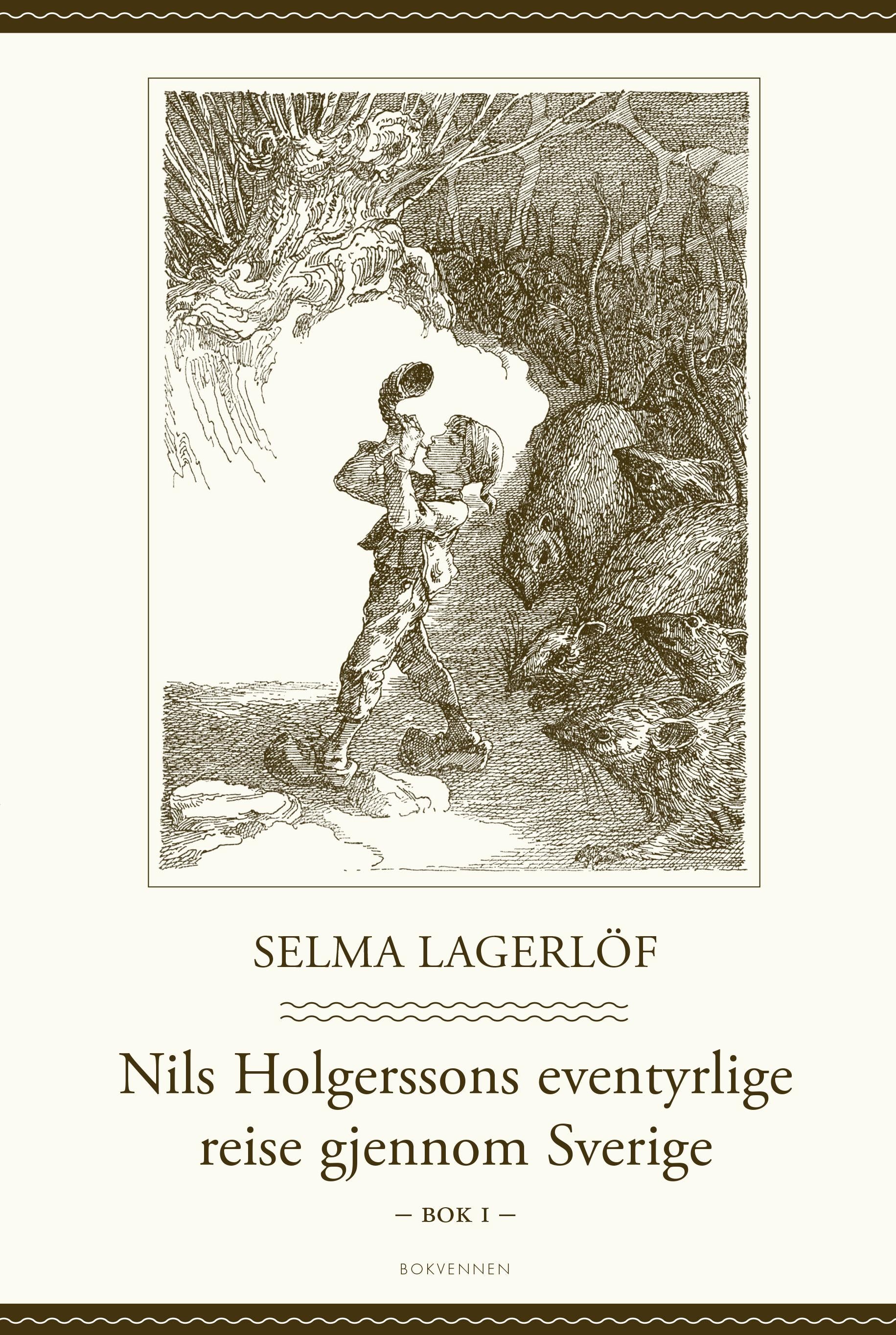 Nils Holgerssons eventyrlige reise gjennom Sverige: bok I