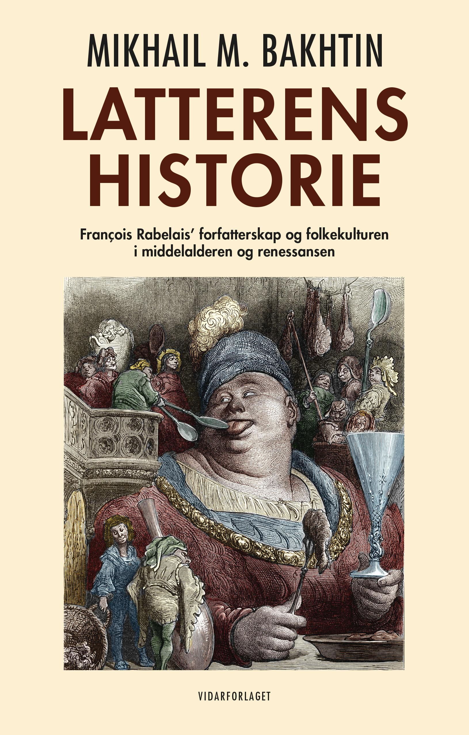 Latterens historie: François Rabelais' forfatterskap og folkekulturen i middelalderen og renessansen