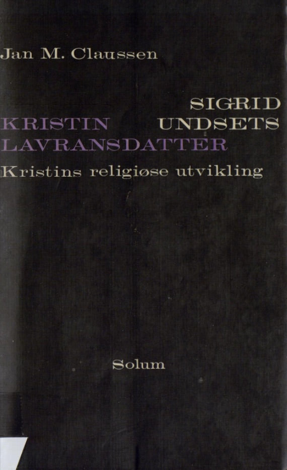 Sigrid Undsets Kristin Lavransdatter: kristins religiøse utvikling