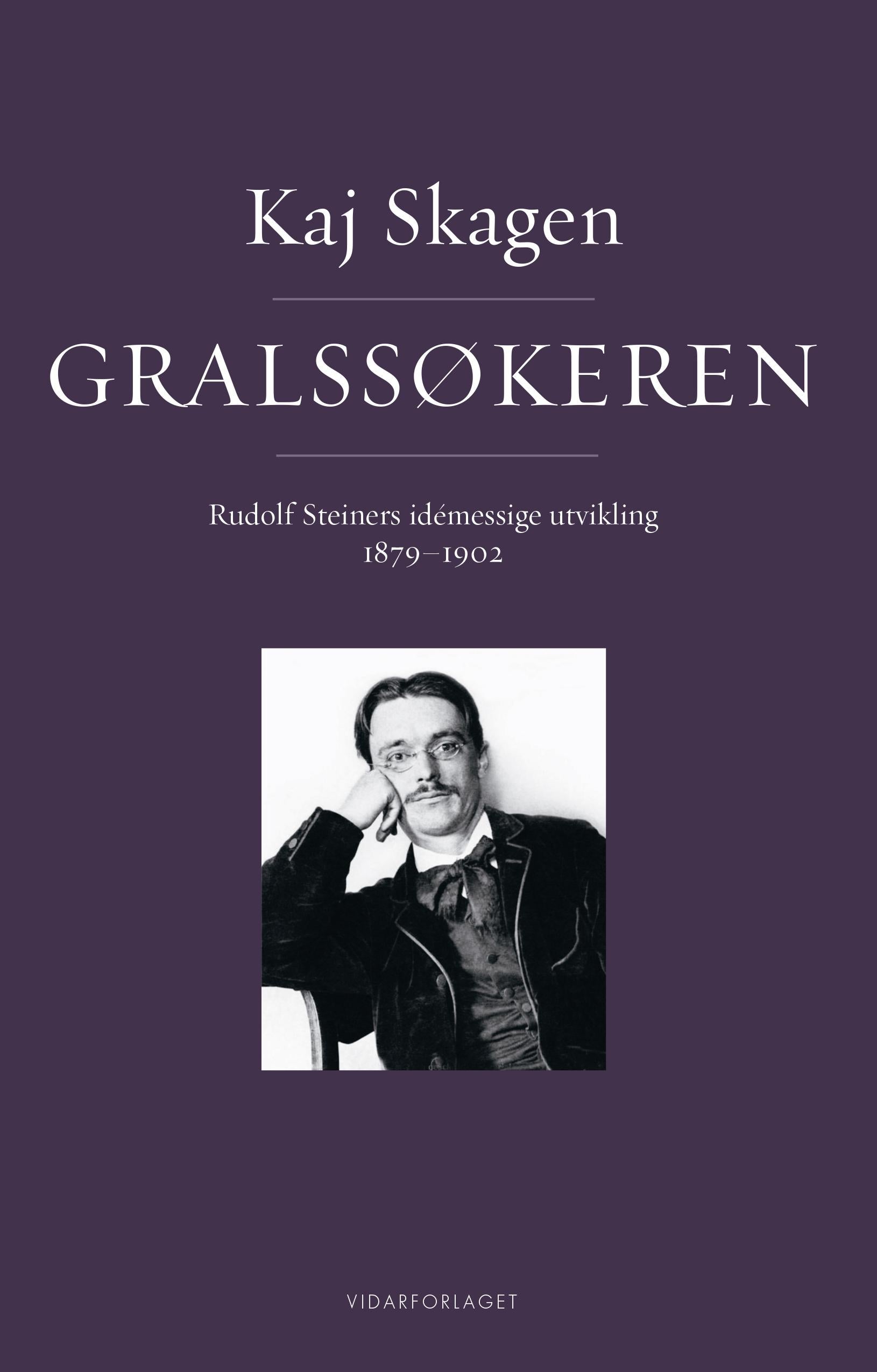 Gralssøkeren: Rudolf Steiners idémessige utvikling 1895-1902