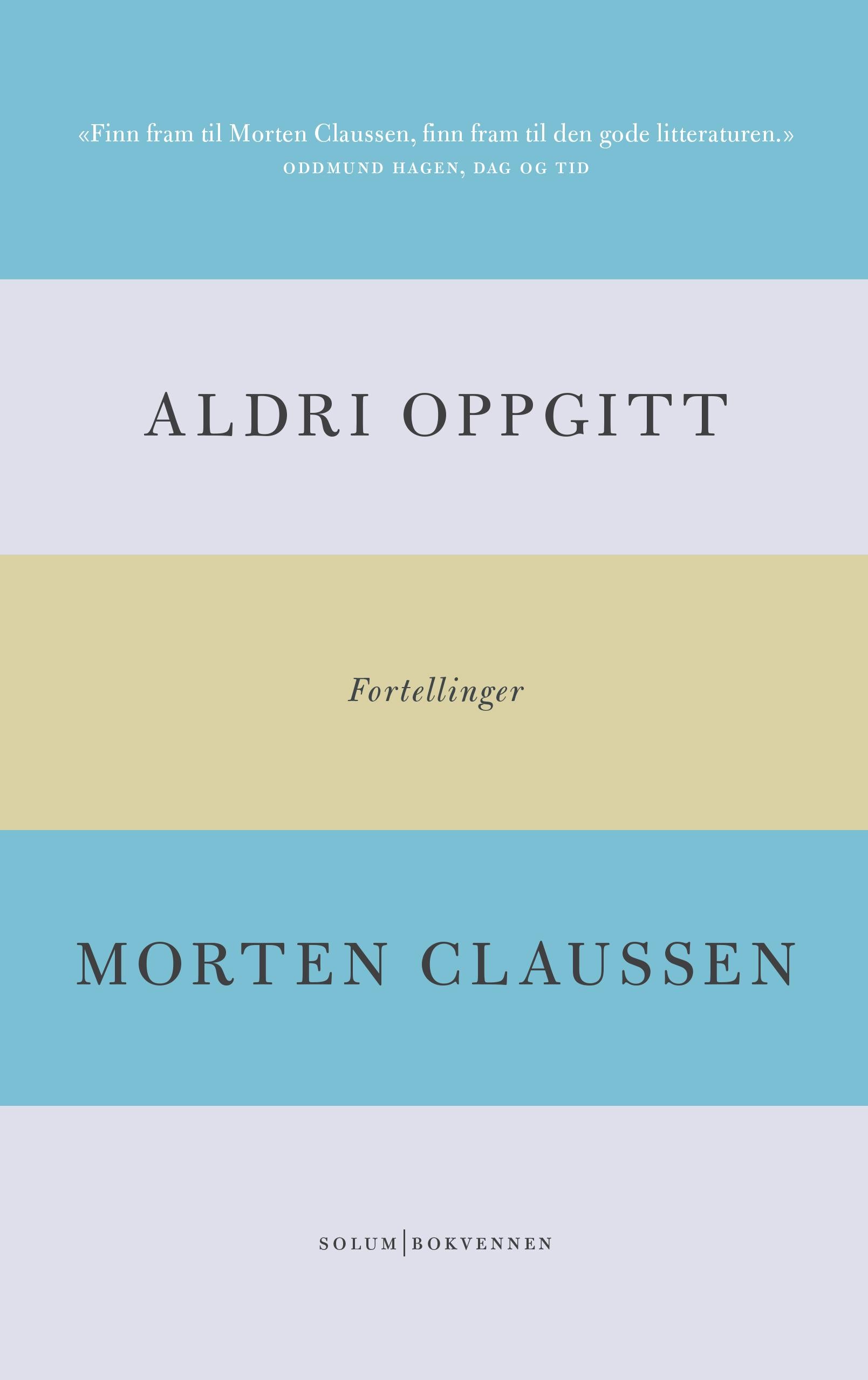 Aldri oppgitt: fortellinger