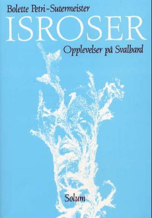 Isroser: opplevelser på Svalbard