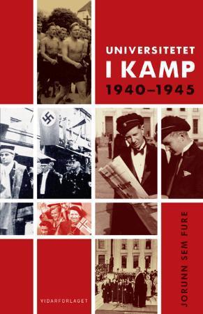 Universitetet i kamp: 1940-1945