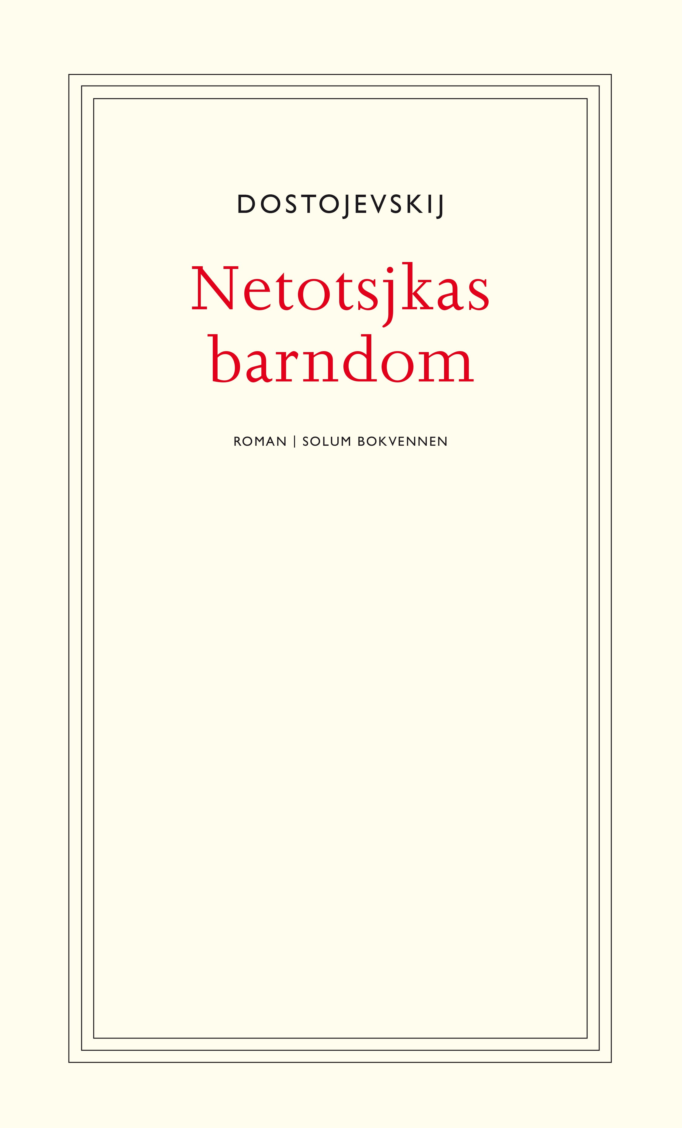 Netotsjkas barndom