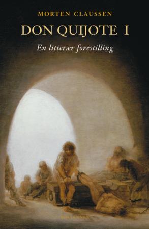 Don Quijote I: en litterær forestilling: essay