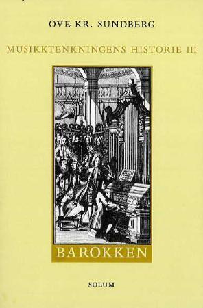 Musikktenkningens historie: III: barokken