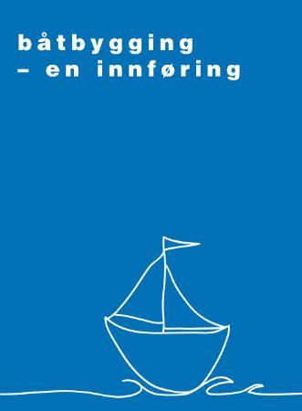 Båtbygging: en innføring