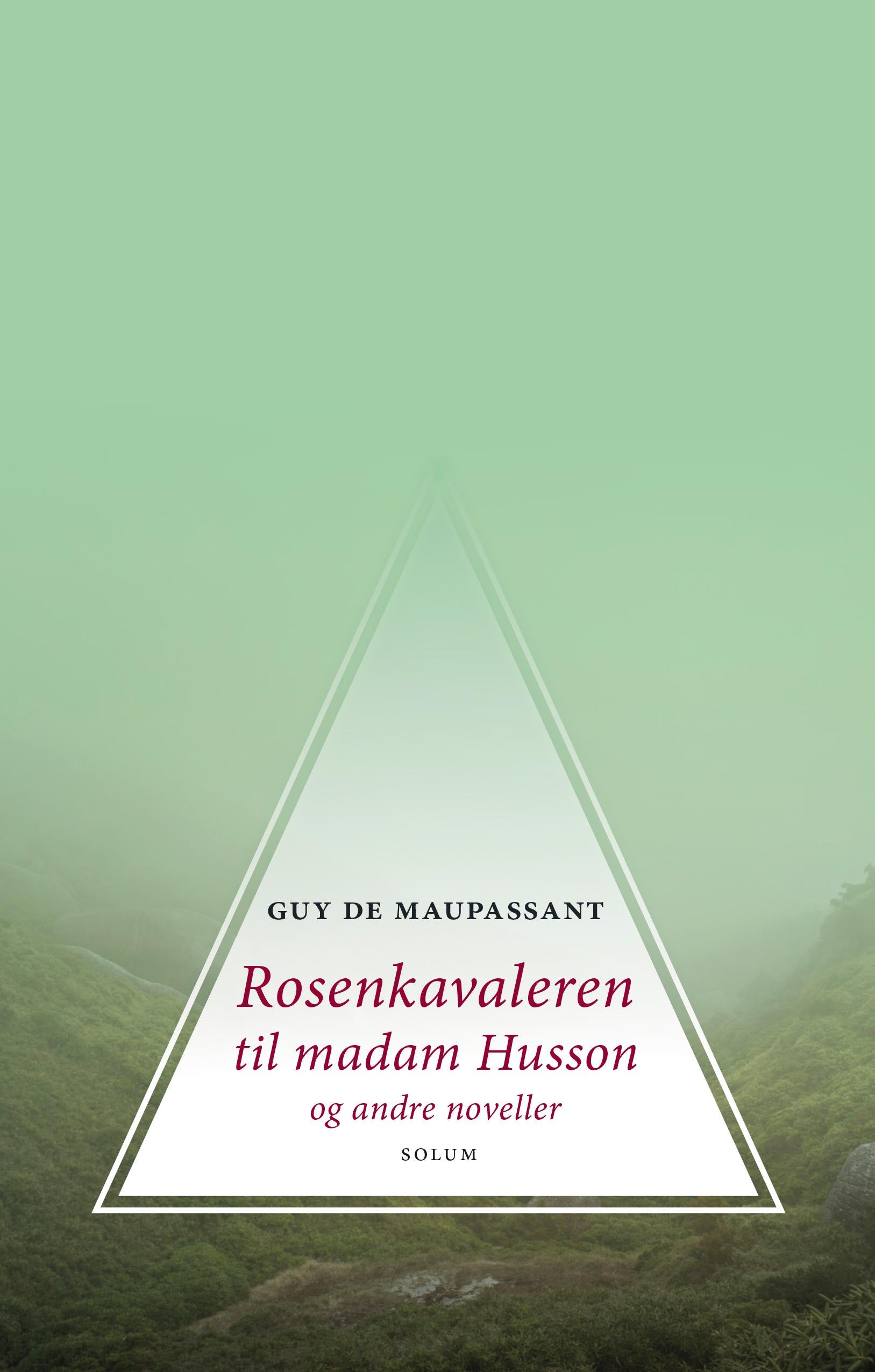 Rosenkavaleren til madame Husson og andre noveller