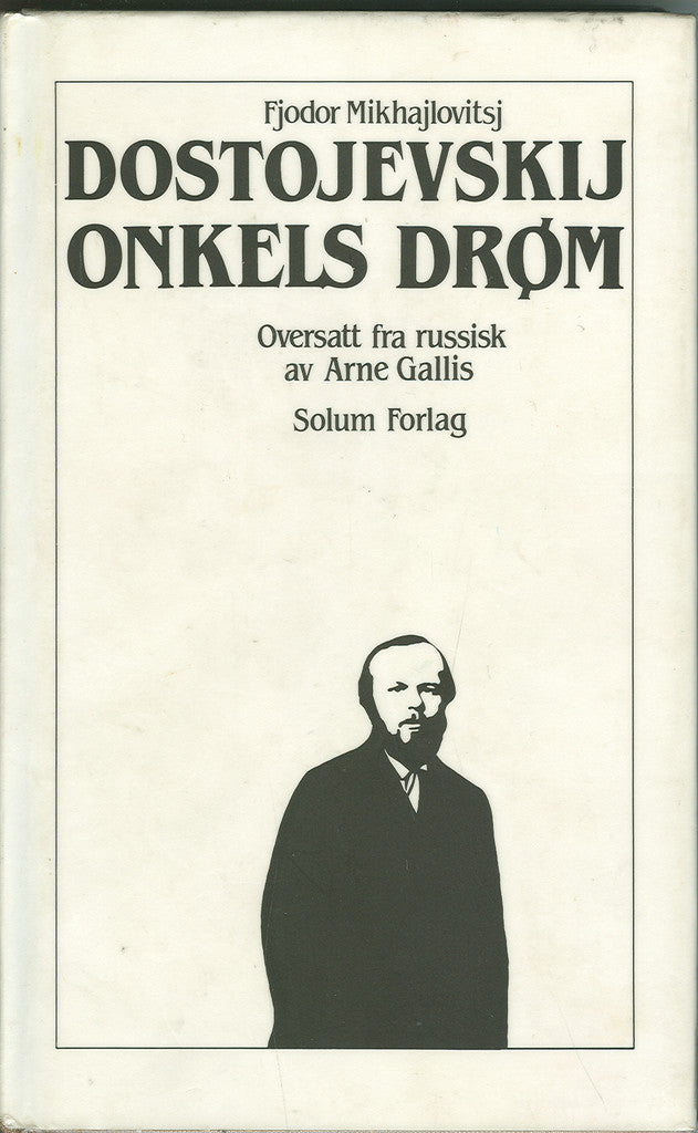 Onkels drøm: av byen Mordasovs annaler