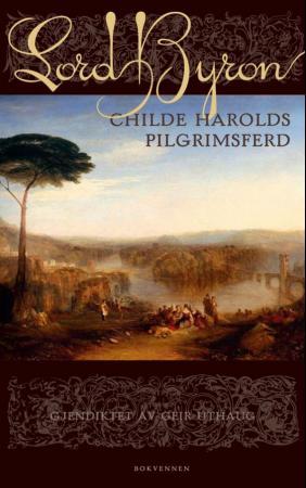 Childe Harolds pilgrimsferd: (canto I-IV)