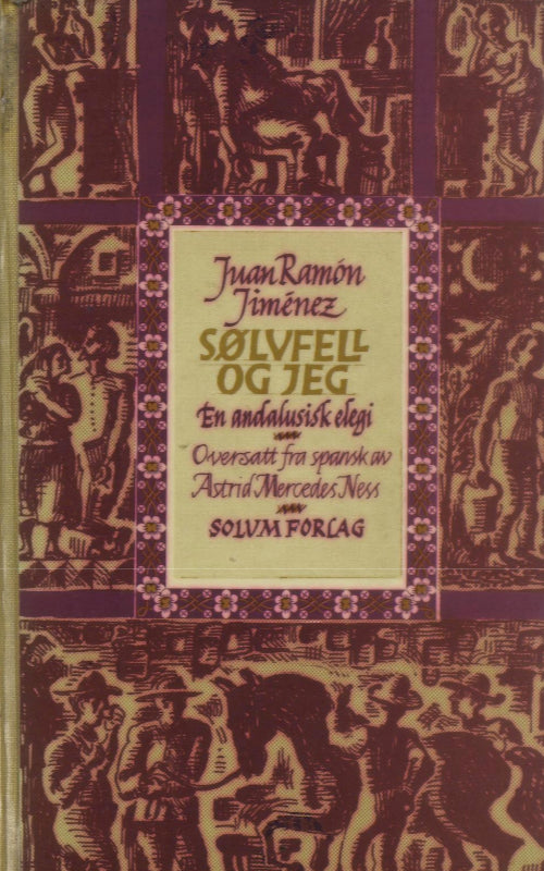 Sølvfell og jeg: en andalusisk elegi