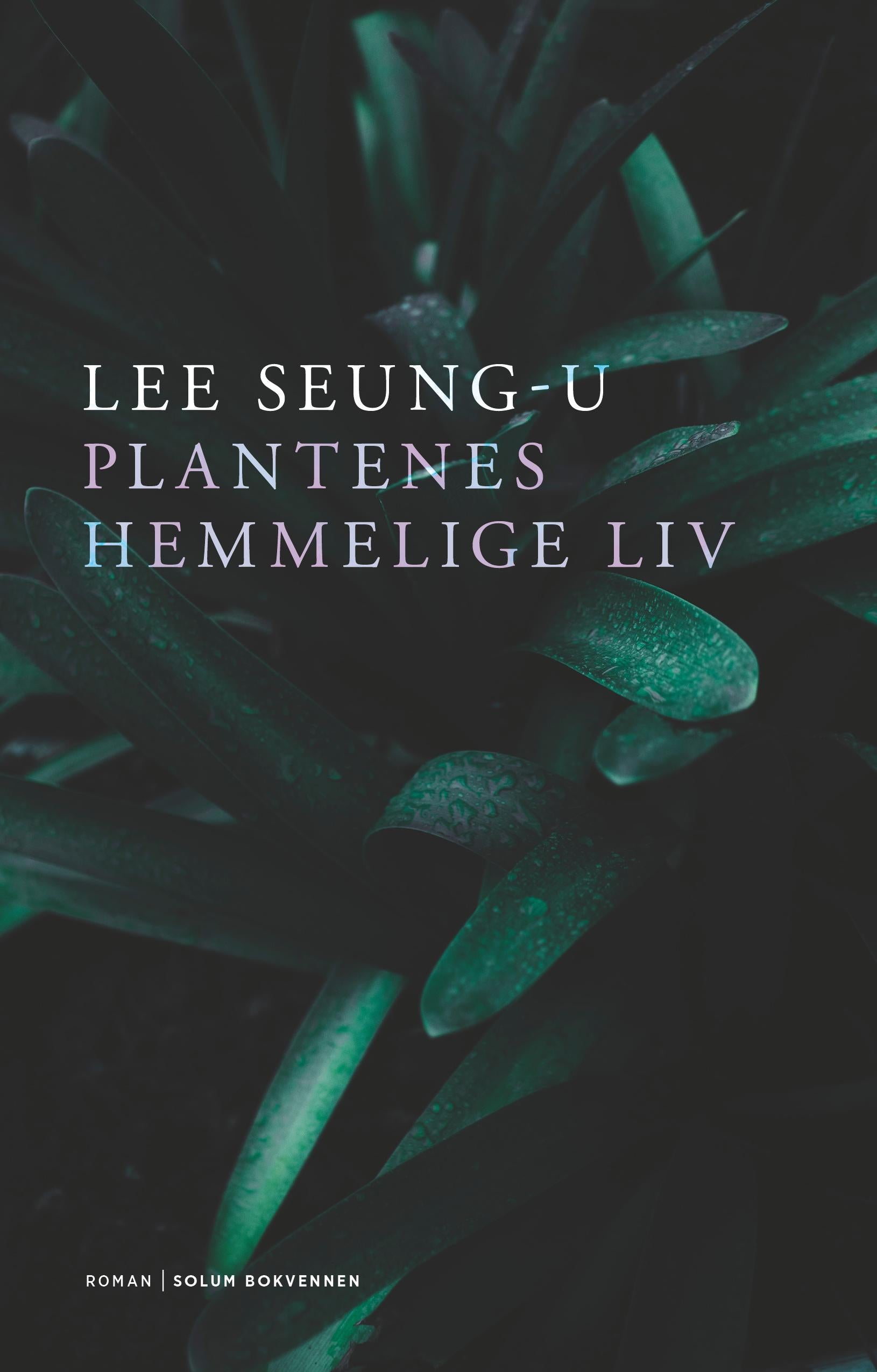 Plantenes hemmelige liv: roman