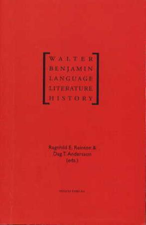Walter Benjamin: language, literature, history