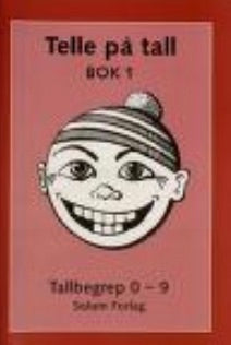 Telle på tall: bok 1 : tallbegrep 0-9