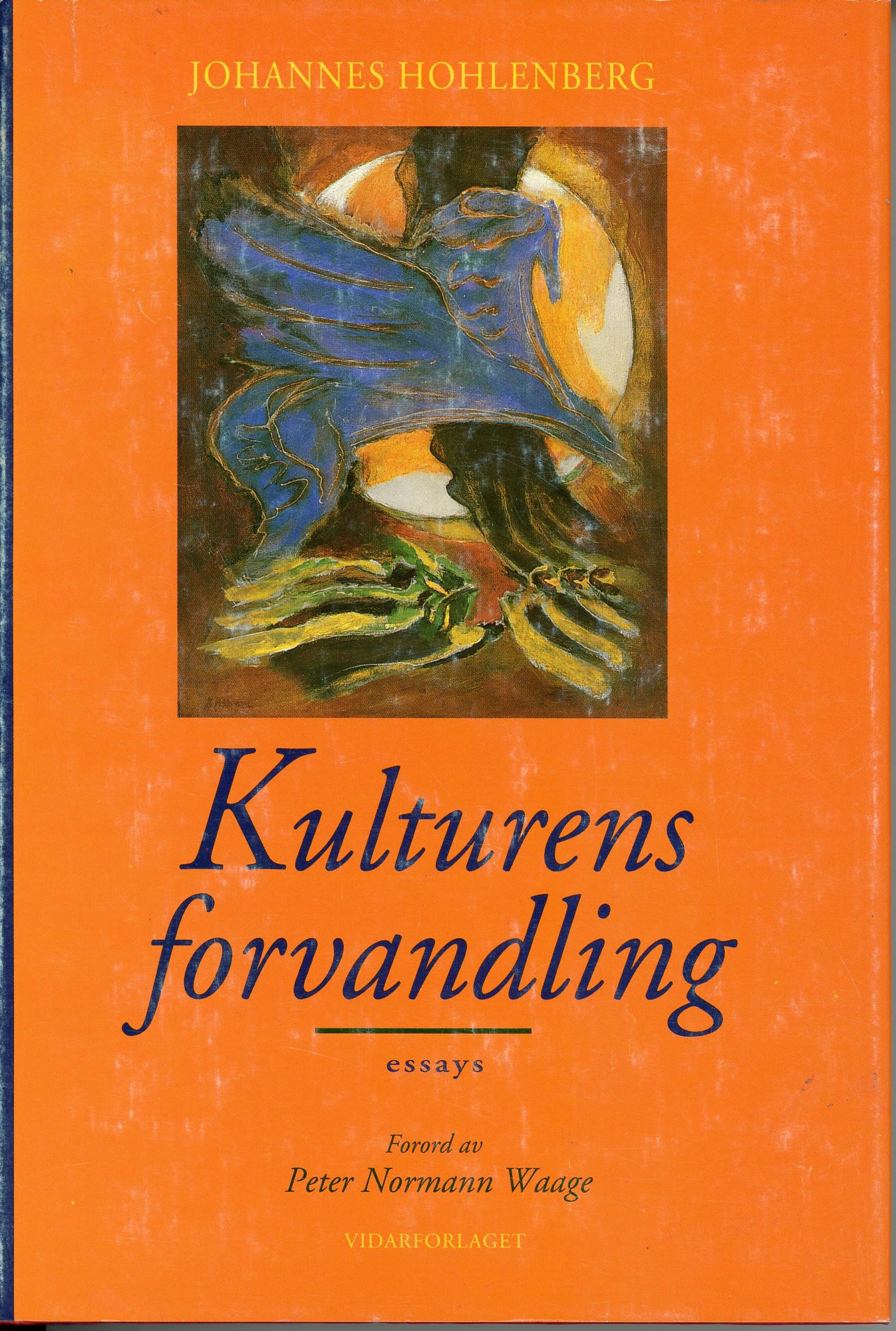 Kulturens forvandling: essays