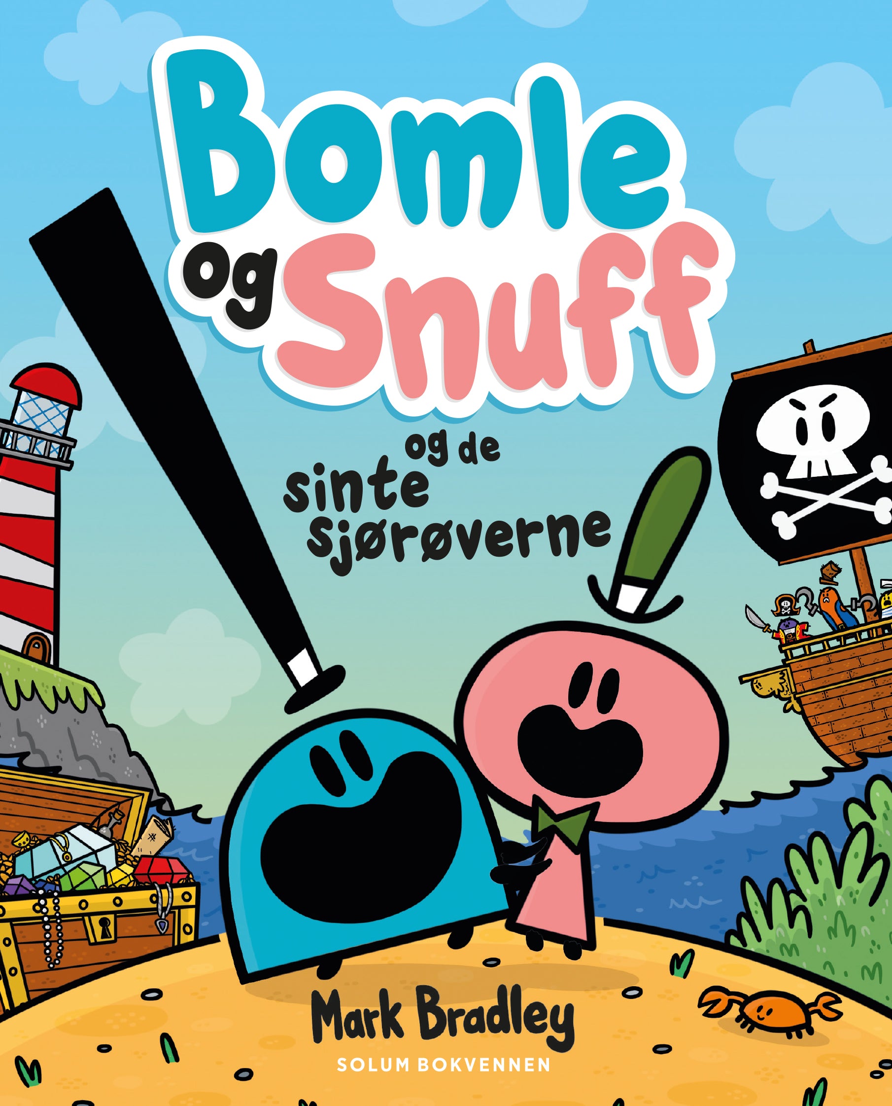 Bomle og Snuff og de sinte sjørøverne