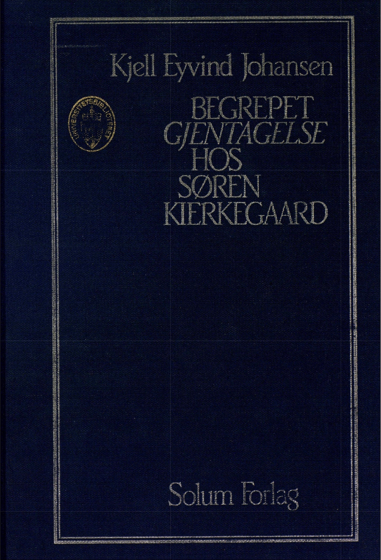 Begrepet gjentagelse hos Søren Kierkegaard