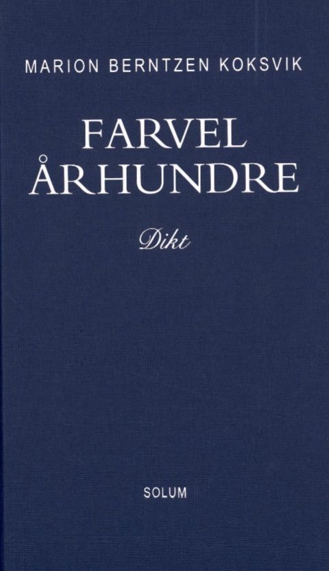 Farvel århundre: dikt