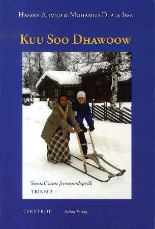 Kuu soo dhawoow: somali som fremmedspråk: tekstbok, trinn 2
