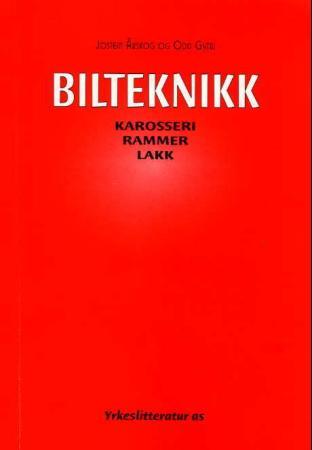 Bilteknikk: karosseri, rammer og lakk