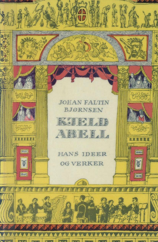 Kjeld Abell: hans ideer og verker