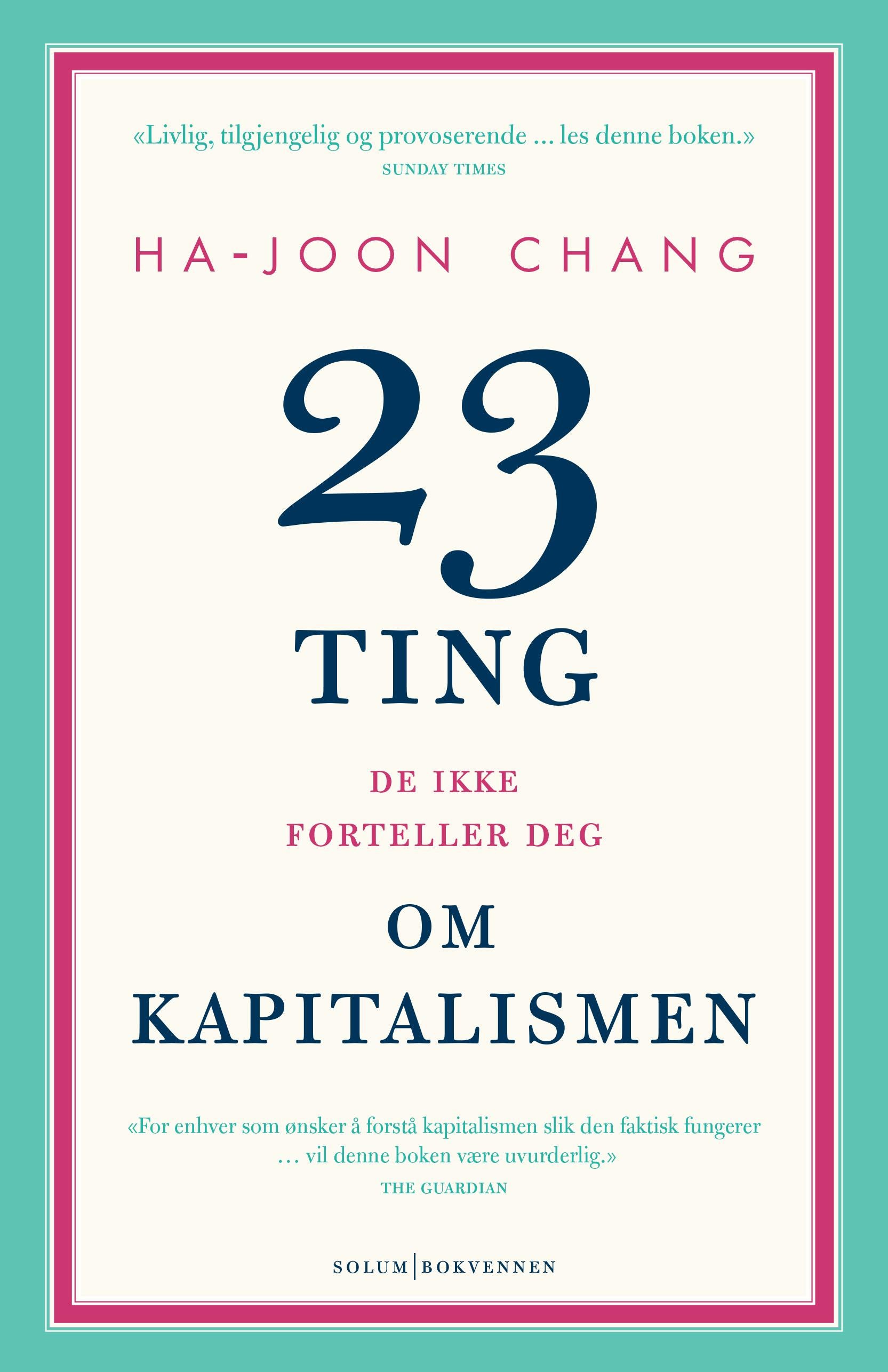 23 ting de ikke forteller deg om kapitalismen