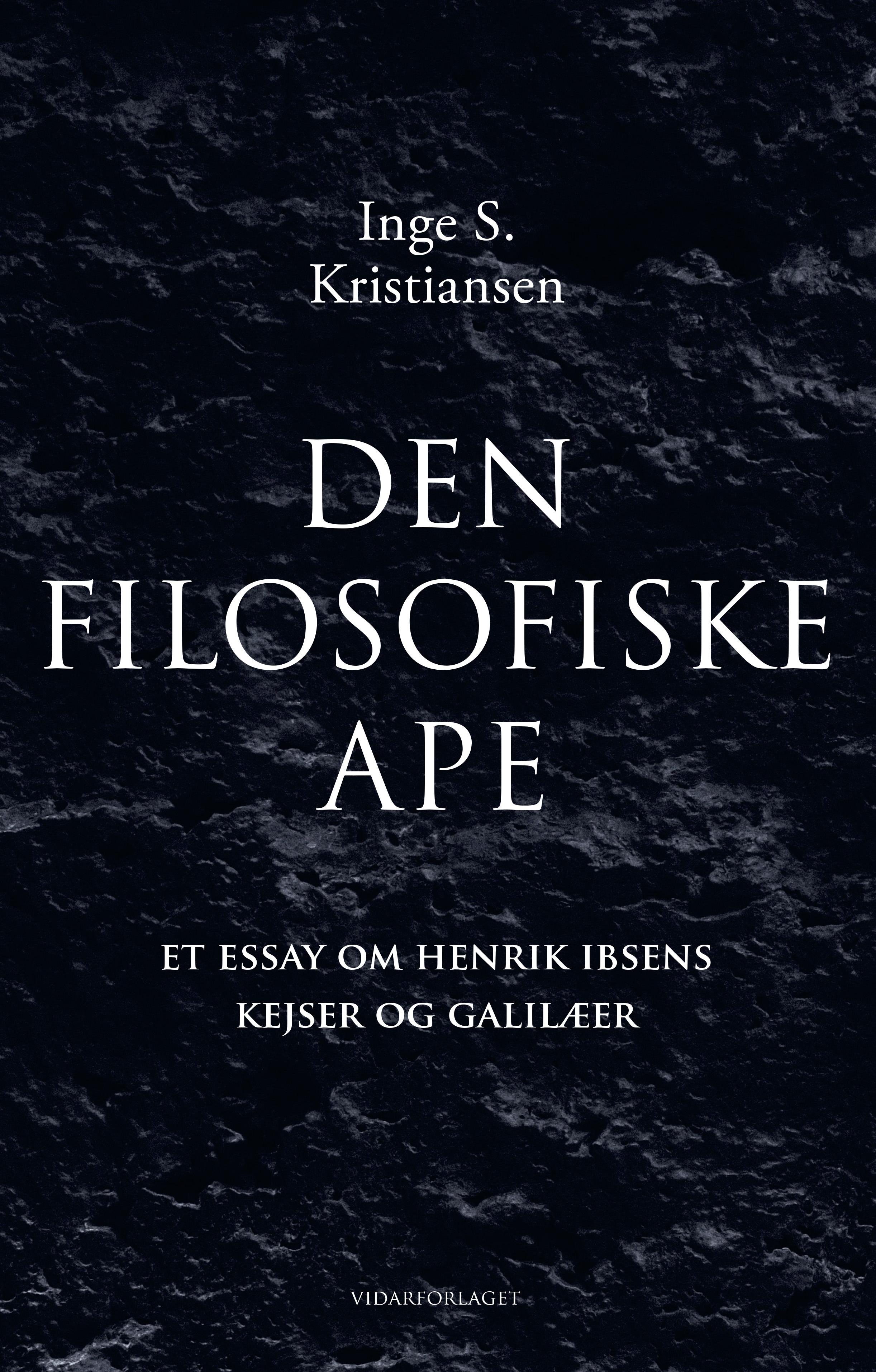 Den filosofiske ape: et essay om Henrik Ibsens Kejser og Galilæer