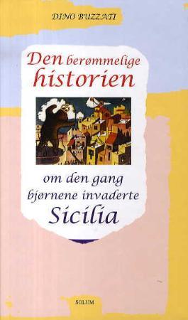 Den berømmelige historien om den gang bjørnene invaderte Sicilia